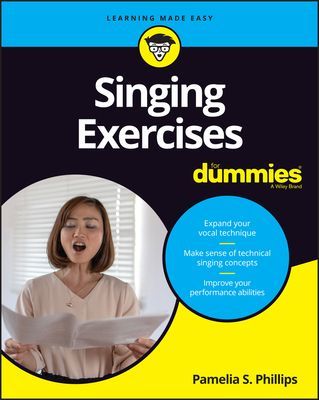 Singing Exercises For Dummies (Phillips Pamelia S.)(Paperback / softback)