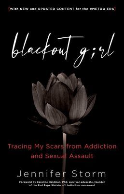 Blackout Girl - Tracing My Scars from Addiction and Sexual Assault; Second Edition (Storm Jennifer)(Paperback / softback)