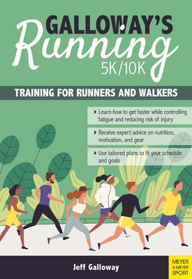 Galloway`s 5K/10K Running (4th edition) - Training for Runners and Walkers (Galloway Jeff)(Paperback / softback)