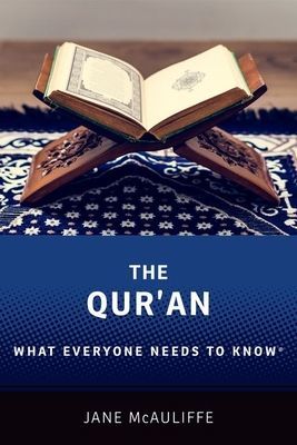 Qur'an - What Everyone Needs to Know (R) (McAuliffe Jane (Senior Research Fellow Senior Research Fellow Berkley Center for Religion Peace and World Affairs Georgetown University))(Paperback / softback)