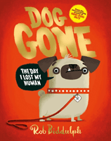 Dog Gone (Biddulph Rob)(Paperback / softback)