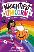Naughtiest Unicorn and the Spooky Surprise (Bird Pip)(Paperback / softback)