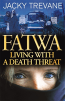 Fatwa - Living with a death threat (Trevane Jacky)(Paperback / softback)