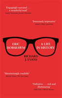 Eric Hobsbawm: A Life in History (Evans Sir Richard J.)(Paperback / softback)