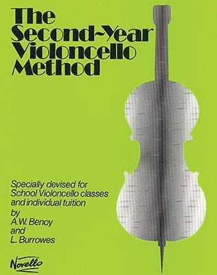Second-Year Violoncello Method - Specially Devised for School Violoncello Classes and Individual Tuition (Benoy A. W.)(Book)