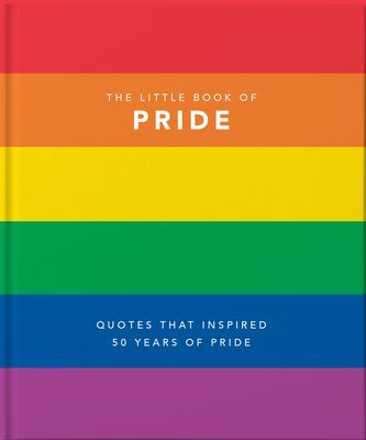 Little Book of Pride - Quotes to live by (Orange Hippo!)(Pevná vazba)