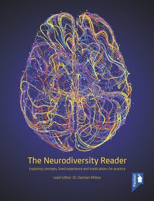 Neurodiversity Reader - Exploring Concepts, Lived Experience and Implications for Practice(Paperback / softback)