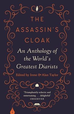 Assassin's Cloak - An Anthology of the World's Greatest Diarists(Pevná vazba)