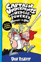 Captain Underpants: Two Wedgie-Powered Novels in One (Full Colour!) (Pilkey Dav)(Paperback / softback)
