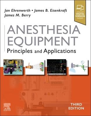 Anesthesia Equipment - Principles and Applications (Ehrenwerth Jan)(Pevná vazba)
