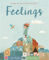 Feelings - Inside my heart and in my head... (Walden Libby)(Board book)