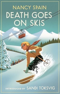 Death Goes on Skis - Introduced by Sandi Toksvig - 'Her detective novels are hilarious' (Spain Nancy)(Paperback / softback)