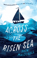 Across the Risen Sea (MacDibble Bren)(Paperback / softback)