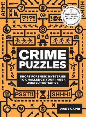60-Second Brain Teasers Crime Puzzles - Short Forensic Mysteries to Challenge Your Inner Amateur Detective (Vogt M. Diane)(Paperback / softback)