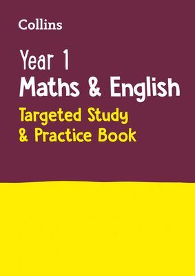Year 1 Maths and English KS1 Targeted Study & Practice Book - Ideal for Use at Home (Collins KS1)(Paperback / softback)