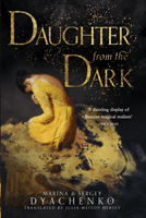Daughter from the Dark (Dyachenko Marina)(Paperback / softback)