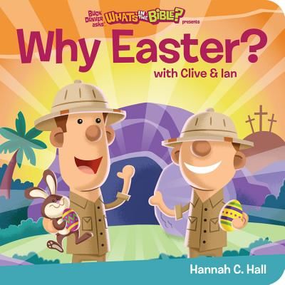 Why Easter? (Hall Hannah C.)(Board book)