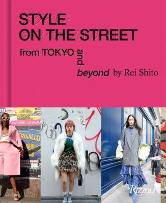 Style on the Street - From Tokyo and Beyond (Shito Rei)(Pevná vazba)