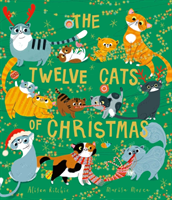 Twelve Cats of Christmas - Full of feline festive cheer, why not curl up with a cat - or twelve! - this Christmas. The follow-up to the bestselling TWELVE DOGS OF CHRISTMAS (Ritchie Alison)(Paperback / softback)