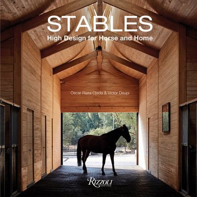 Stables - High Design for Horse and Home (Ojeda Oscar Riera)(Pevná vazba)
