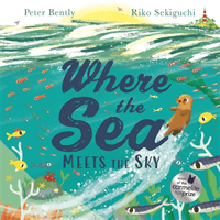Where the Sea Meets the Sky (Bently Peter)(Paperback / softback)