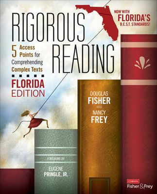 Rigorous Reading, Florida Edition - 5 Access Points for Comprehending Complex Texts (Fisher Douglas)(Paperback / softback)
