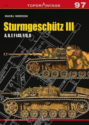 SturmgeschuTz III a, B, F, F L43, F/8, G (Noszczak Maciej)(Paperback / softback)