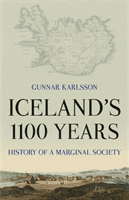 Iceland's 1100 Years - History of a Marginal Society (Karlsson Gunnar)(Paperback / softback)
