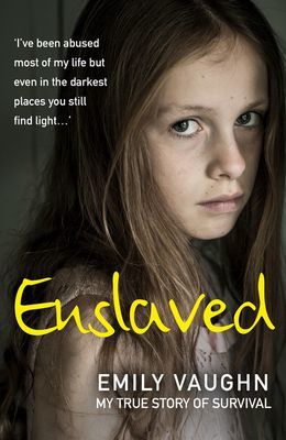 Enslaved - My True Story of Survival (Vaughn Emily)(Paperback / softback)