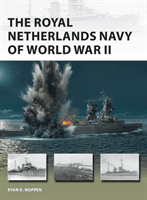 Royal Netherlands Navy of World War II (Noppen Ryan K.)(Paperback / softback)