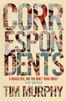 Correspondents (Murphy Tim)(Paperback / softback)