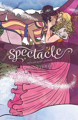 Spectacle Vol. 3, Volume 3 (Gedris Megan Rose)(Paperback)