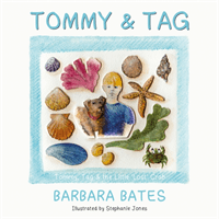 Tommy & Tag - Tommy, Tag & the Little 'lost' Crab (Bates Barbara)(Paperback / softback)
