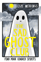 Sad Ghost Club - Volume 1 (Meddings Lize)(Paperback / softback)