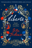 Liberte (Trelease Gita)(Paperback / softback)