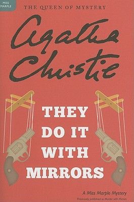 They Do It with Mirrors: A Miss Marple Mystery (Christie Agatha)(Paperback)