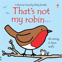 That's not my robin... (Watt Fiona)(Board book)