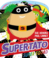 Supertato Super Squad (Hendra Sue)(Board book)