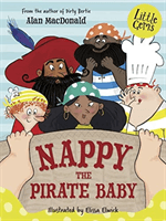 Nappy the Pirate Baby (MacDonald Alan)(Paperback / softback)