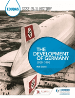 Eduqas GCSE (9-1) History: The Development of Germany, 1919-1991 (Quinn Rob)(Paperback / softback)