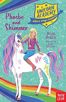 Unicorn Academy: Phoebe and Shimmer (Sykes Julie)(Paperback / softback)