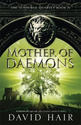 Mother of Daemons - The Sunsurge Quartet Book 4 (Hair David)(Paperback / softback)