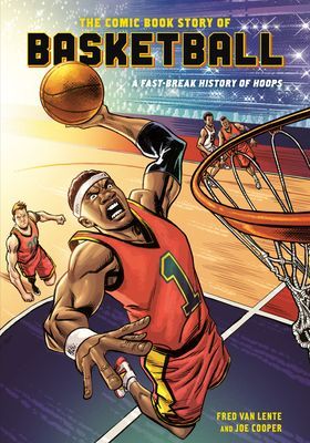 Comic Book Story of Basketball (Lente Fred Van)(Paperback / softback)