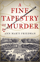Fine Tapestry of Murder (Friedman Ann Marti)(Paperback / softback)