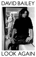 Look Again - The Autobiography (Bailey David)(Pevná vazba)