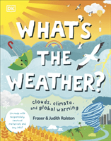 What's The Weather? - Clouds, Climate, and Global Warming (DK)(Pevná vazba)