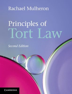 Principles of Tort Law (Mulheron Rachael (Queen Mary University of London))(Paperback / softback)