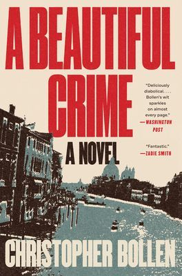 Beautiful Crime - A Novel (Bollen Christopher)(Paperback)
