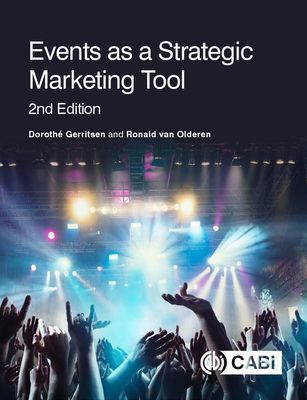 Events as a Strategic Marketing Tool (Gerritsen Dorothe (NHTV Breda University of Applied Sciences The Netherlands))(Paperback / softback)