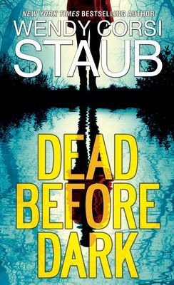 Dead before Dark (Staub Wendy Corsi)(Paperback / softback)